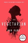 The Vegetarian by Han Kang (tr. Deborah Smith)